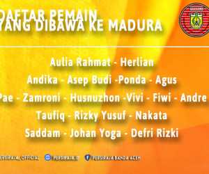 Jadwal dan Lokasi Laga Madura FC vs Persiraja: Ini Daftar Skuad Lantak Laju